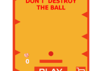 Dont Destroy the Ball