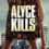 Alyce Kills