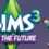 Sims 3: Into The Future