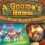A Gnomes Home: The Great Crystal Crusade