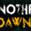 Another Dawn