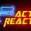 Action Reactor