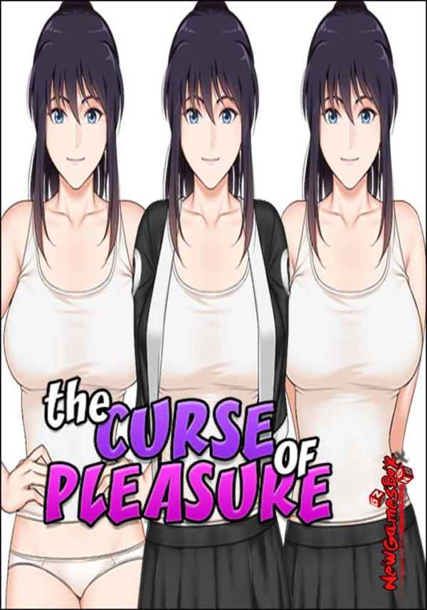 The Curse Of Pleasure.