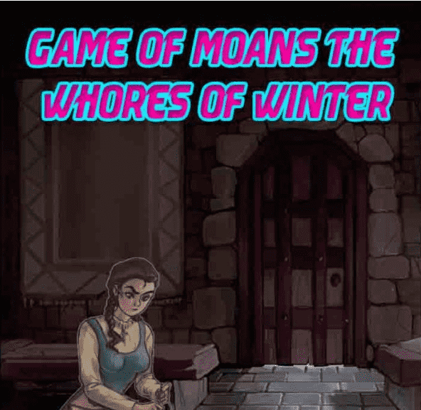 Game Of Moans The Whores Of Winter