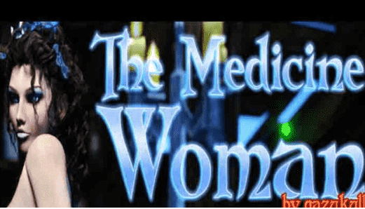 THE MEDICINE WOMAN