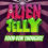 Alien Jelly: Food For Thought!