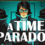 A Time Paradox