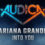 AUDICA - Ariana Grande - "Into You"