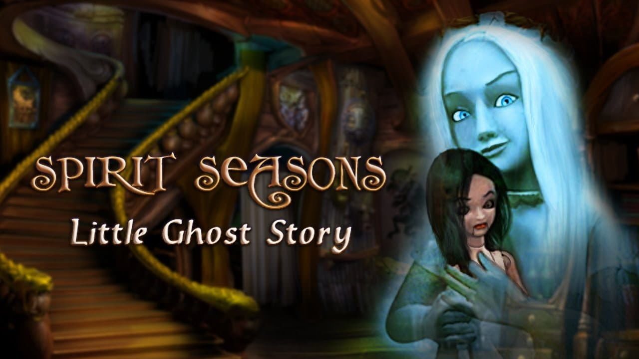 Spirit seasons. Spirit Seasons: little Ghost story. Story little Ghost. Игра поиск Spirit Seasons: little Ghost story. Spirit Seasons: little Ghost story (2011) - game details ADV.