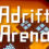 Adrift Arena