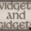 Widgets and Gidgets