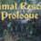 Animal Rescuer: Prologue