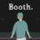 Booth: A Dystopian Adventure