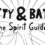 Catty & Batty: The Spirit Guide