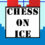 Chess on Ice