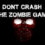 Don't Crash - The Zombie Game