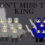 Don't Miss The King
