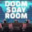 Doomsday Room