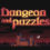 Dungeon and Puzzles