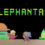 Elephantasy
