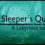 A Sleeper's Quest: A Labyrinth to Thee