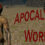 Apocalyptic World