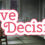 Love Decision