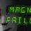 Magnus Failure