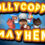 Mollycoddle Mayhem