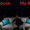 MyHouseMyRules