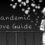 Pandemic Love - Guide and extras
