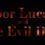 Poor Lucas and the Evil Duke
