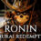 Ronin: Samurai Redemption