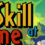Skill at Time