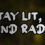 Stay Lit, Find Radio