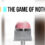 The Game of Nothing