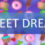Sweet Dreams